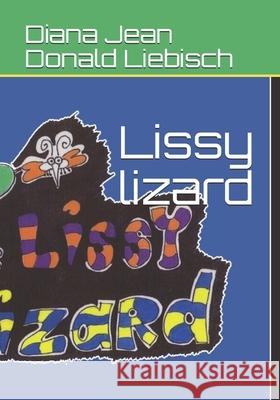 Lissy lizard Diana Jean Donal 9781082065323 Independently Published - książka