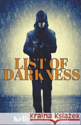 List of Darkness Kelly Mathewson   9798215852972 Cdh Publishing House - książka