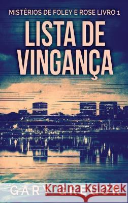 Lista de Vingança Gary Gregor, Evie Diane 9784824152831 Next Chapter - książka