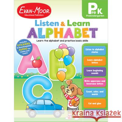 Listen and Learn: Alphabet, Grade Prek Workbook Evan-Moor Corporation 9781645142560 Evan-Moor Educational Publishers - książka