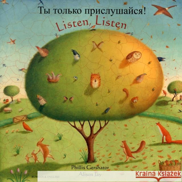 Listen, Listen (English/Russian) Phillis Gershator 9781846114106 Mantra Lingua - książka