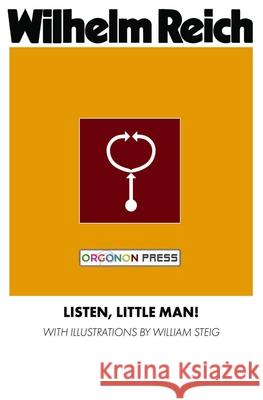 Listen, Little Man! Wilhelm Reich William Steig Ralph Manheim 9781952000102 WRM Press - książka