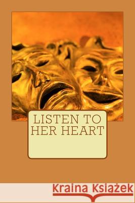 Listen To Her Heart Crandall, Elizabeth 9781508400929 Createspace - książka