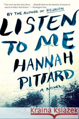 Listen to Me Hannah Pittard 9780544947184 Mariner Books - książka