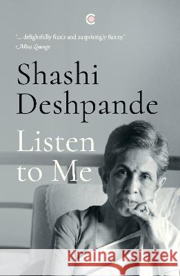 Listen to Me Shashi Deshpande   9789357764766 Context - książka