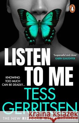 Listen To Me: The gripping new 2023 Rizzoli & Isles crime suspense thriller from the No.1 bestselling author Tess Gerritsen 9781529176049 Transworld Publishers Ltd - książka