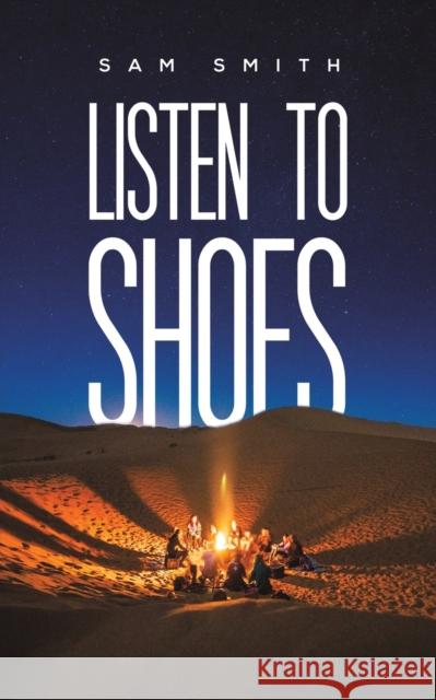 Listen to Shoes Sam Smith 9781685623746 Austin Macauley Publishers LLC - książka