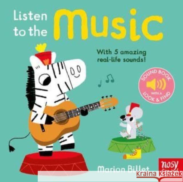 Listen to the Music Nosy Crow Ltd 9781839949050 Nosy Crow Ltd - książka