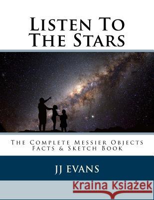 Listen To The Stars Evans, Jj 9781533589651 Createspace Independent Publishing Platform - książka