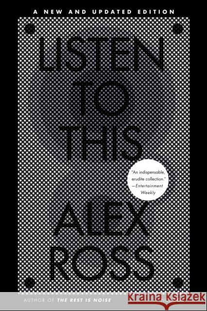 Listen to This Alex Ross 9780312610685 Picador USA - książka