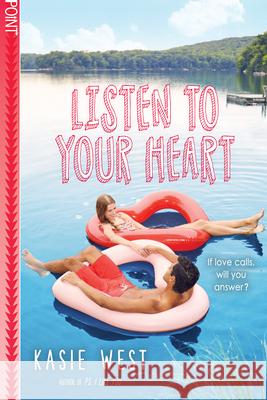 Listen to Your Heart West, Kasie 9781338210064 Point - książka