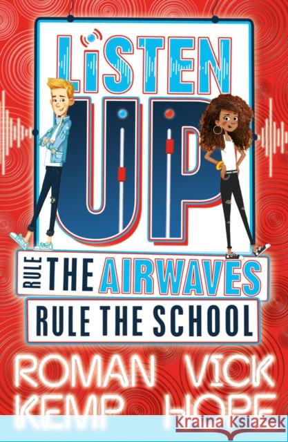 Listen Up: Rule the airwaves, rule the school Roman Kemp Vick Hope Jason Cockcroft 9781407196923 Scholastic - książka