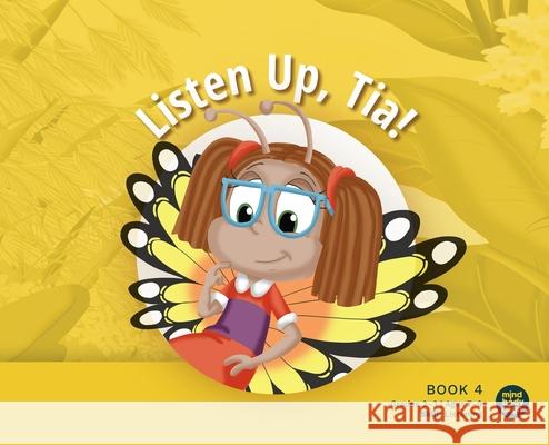 Listen Up, Tia! Mind Body Align                          Art Mawhinney 9781963989465 Mind Body Align - książka
