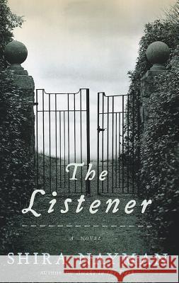 Listener the Shira Nayman 9780743292894 Scribner Book Company - książka