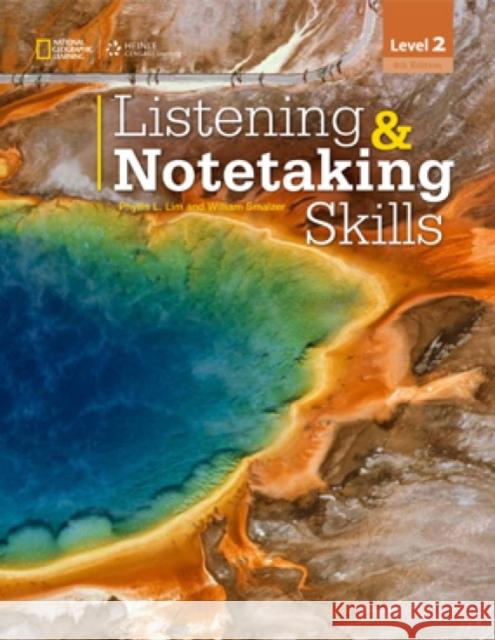 Listening & Notetaking Skills 2 (with Audio script) William Smalzer Phyllis Lim (University of Arizona)  9781133950608 Cengage ELT - książka