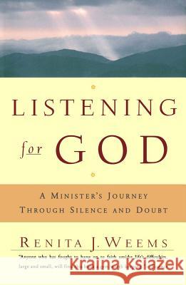 Listening For God: A Ministers Journey Through Silence And Doubt Renita J. Weems 9780684863139 Simon & Schuster - książka