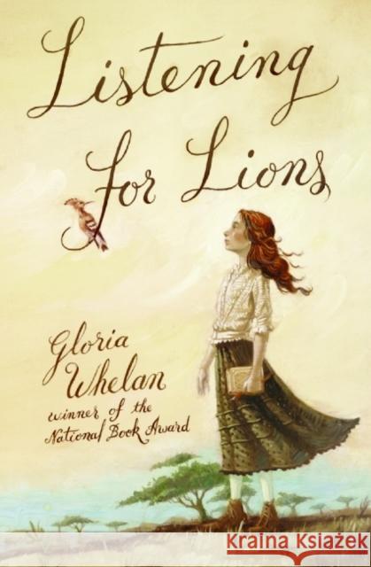 Listening for Lions Gloria Whelan 9780060581763 HarperTrophy - książka