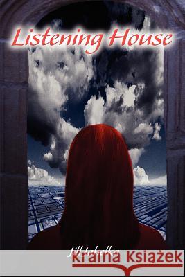 Listening House Jill Jahelka 9780595297450 iUniverse - książka