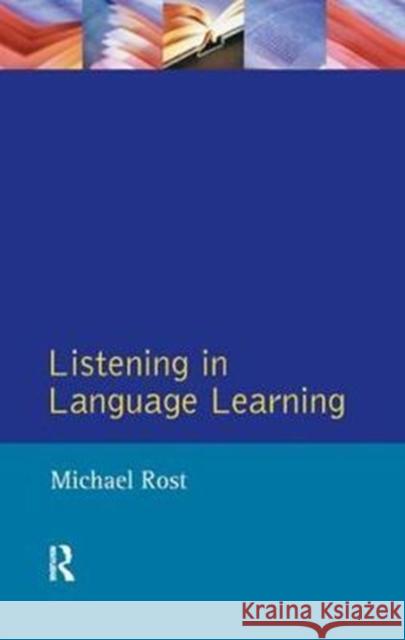 Listening in Language Learning Michael Rost 9781138437524 Routledge - książka