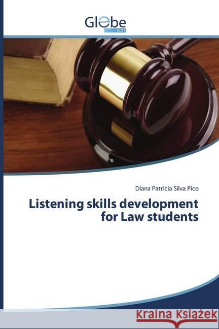 Listening skills development for Law students Silva Pico, Diana Patricia 9786139414093 GlobeEdit - książka