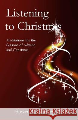 Listening to Christmas Steven Sheeley 9781955581882 Parson's Porch - książka