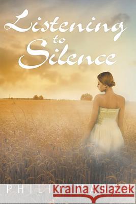 Listening to Silence Philip Marks 9781640030503 Covenant Books - książka