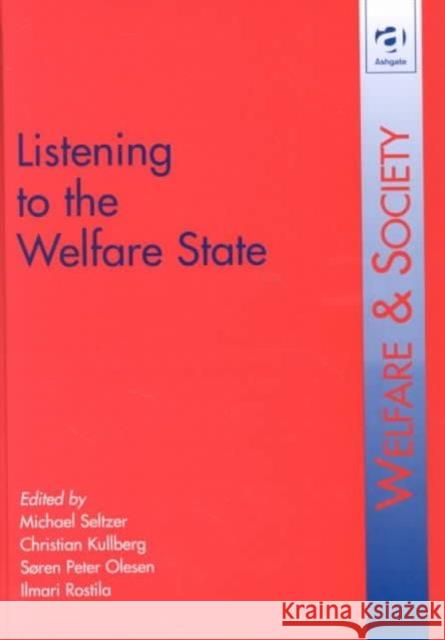 Listening to the Welfare State  9780754615651 Ashgate Publishing Limited - książka