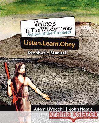 Listen.Learn.Obey John Natale Adam LiVecchi 9780983552338 We See Jesus Ministries - książka