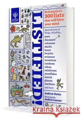 Listified!: Britannica's 300 Lists That Will Blow Your Mind Pettie, Andrew 9781912920754 Britannica Books - książka