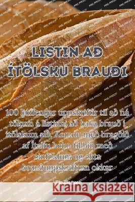 Listin ad itoelsku braudi Vidir Joekulsson   9781835009925 Aurosory ltd - książka