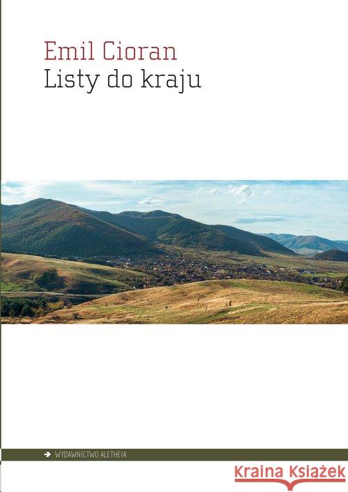 Listy do kraju Cioran Emil 9788365680587 Aletheia - książka