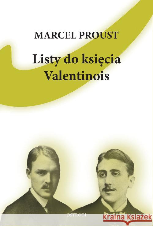 Listy do księcia Valentinois Proust Marcel 9788366102408 Eperons-Ostrogi - książka