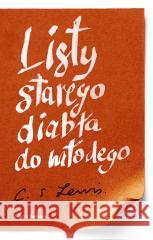 Listy starego diabła do młodego Clive Staples Lewis 9788382657777 Media Rodzina - książka