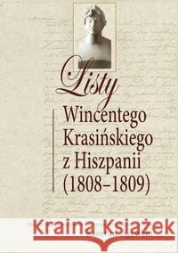 Listy Wincentego Krasińskiego z Hiszpanii  9788375453386 Aspra - książka