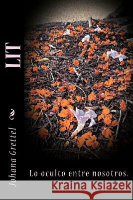 Lit Johana Grettel Tejada 9781544619255 Createspace Independent Publishing Platform - książka