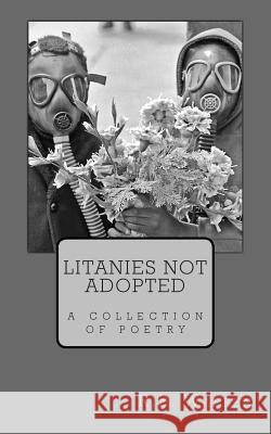 Litanies Not Adopted R. B. Warren 9780692474853 Swimming with Elephants Publications - książka