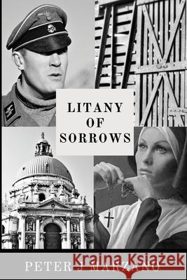 Litany of Sorrows Peter J. Marzano 9781736682708 Swan Publishers - książka