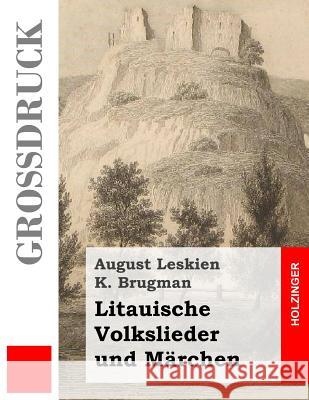 Litauische Volkslieder und Märchen Brugman, K. 9781495312960 Createspace - książka