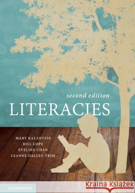 Literacies Mary Kalantzis Bill Cope Eveline Chan 9781107578692 Cambridge University Press - książka