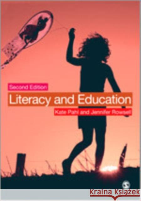 Literacy and Education: Understanding the New Literacy Studies in the Classroom Pahl, Kate 9781446201343 Sage Publications (CA) - książka