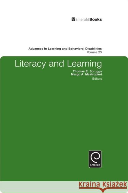 Literacy and Learning Thomas E. Scruggs, Margo A. Mastropieri, Thomas E. Scruggs, Margo A. Mastropieri 9781849507769 Emerald Publishing Limited - książka