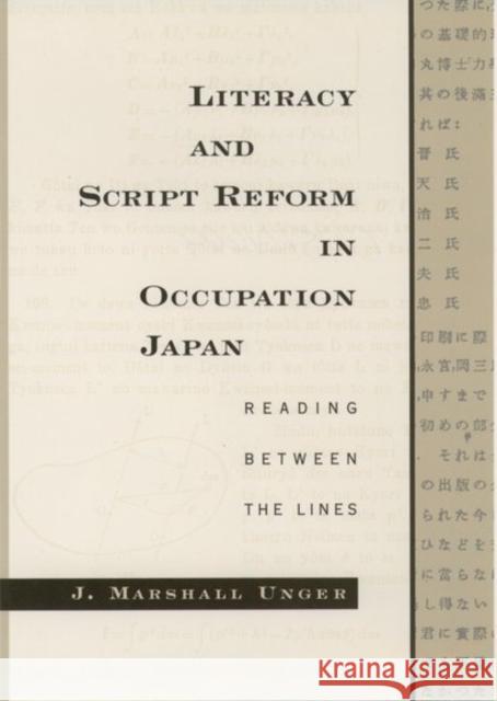 Literacy and Script Reform in Occupation Japan: Reading Between the Lines Unger, J. Marshall 9780195101669 Oxford University Press - książka
