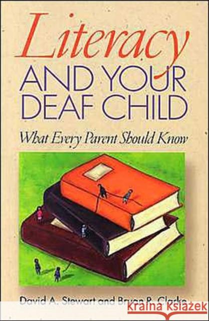 Literacy and Your Deaf Child B.R. Clarke 9781563681363 Gallaudet University Press,U.S. - książka