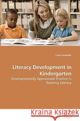 Literacy Development in Kindergarten Fathi Ihmeideh 9783639241716 VDM Verlag - książka