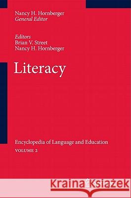 Literacy: Encyclopedia of Language and Education Volume 2 Street, Brian V. 9789048192007 Springer - książka