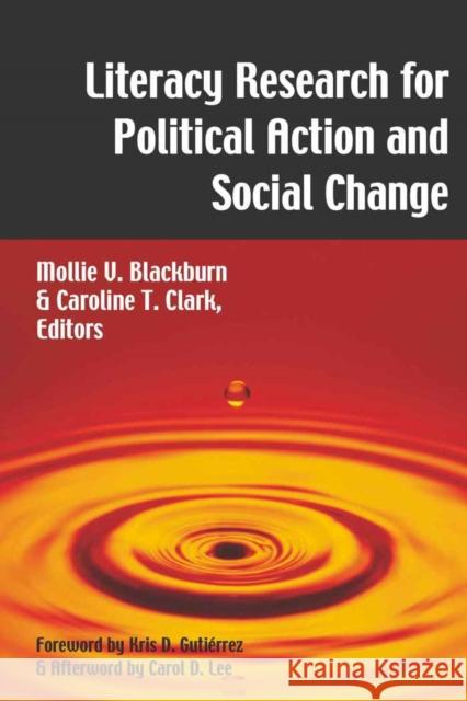Literacy Research for Political Action and Social Change  9780820486796 Peter Lang Publishing Inc - książka