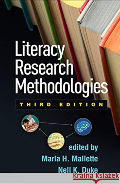 Literacy Research Methodologies Mallette, Marla H. 9781462544318 Guilford Publications - książka