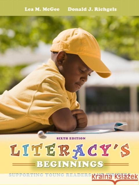 Literacy's Beginnings: Supporting Young Readers and Writers McGee, Lea 9780132617659  - książka