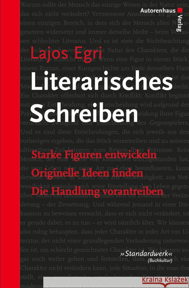 Literarisches Schreiben : Starke Figuren entwickeln - Originelle Ideen finden - Die Handlung vorantreiben Egri, Lajos 9783866711242 Autorenhaus - książka