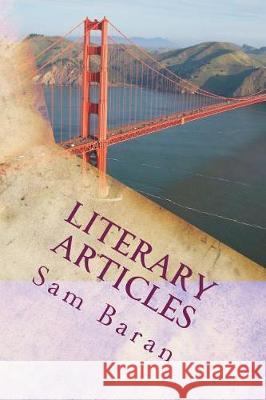 Literary Articles Dr Sam B. Baran 9781724201577 Createspace Independent Publishing Platform - książka